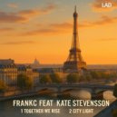 FrankC feat. Kate Stevensson - Together We Rise
