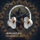NP Project (RU) - Indian Passions (Extended Mix)