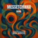 MOND. - Messetchinka (Original Mix)