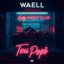 Waell - Teu Popô