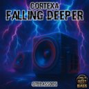 CORTEXA & Jack Neuroflux - Falling Deeper