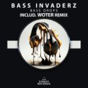 Bass Invaderz - Bass Drops ()