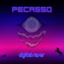 Pecasso - Digital Raver