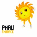PNAU - Embrace (Chicken Lips Remix)
