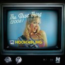 Hook N Sling - The Best Thing