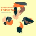 Atnarko & Miss T & Chris Fortier & John Debo - Follow You (Chris Fortier & John Debo Radio Edit)