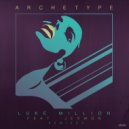 Luke Million feat. Jeswon - Archetype (POOLCLVB Remix)