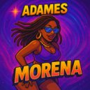 Adames - MORENA ()