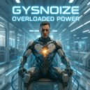 GYSNOIZE - Overloaded Power (Hip-Hop Remix)