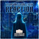 Evil Crew & DataFunk - Reaction (Original Mix)