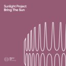 Sunlight Project - Bring The Sun