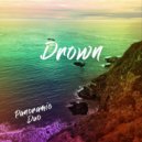Panoramic Duo - Drown
