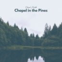 Eternal Health - Chapel in the Pines ()