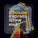 Alterace - A House Express Show #564 ()