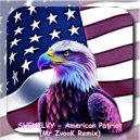 Shevelvy - American Patriot (Mr.ZvooK Extended Remix)