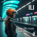 ILJ - Metro Smell in Dark (Deluxe Edit)