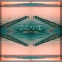 Ensaime - Tied by Fate (Original Mix)