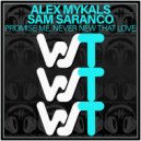 Alex Mykals, Sam Saranco - Never New That Love (Radio Mix)