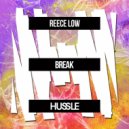Reece Low - Break