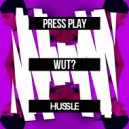 Press Play - Wut? (Original Mix)