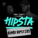 Timmy Trumpet & Chardy feat. Bondi Hipsters - Hipsta