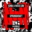 SCNDL & Reece Low - Sprungkraft (Original Mix)