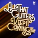 All That Glitters feat. Maggie Szabo - Keep It Coming (Original Mix)