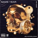 Joel Fletcher & Krunk! feat. Savage - Same Year (Original Mix)