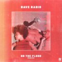 Rave Radio - On The Floor (LEZEN Remix)