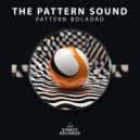 The Pattern Sound - Pattern Boladão