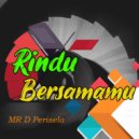 Deddy Periselo - Rindu Bersamamu