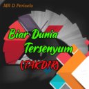 Deddy Periselo - Biar Dunia Tersenyum