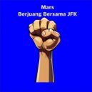 Deddy Periselo - Mars Berjuang Bersama JFK