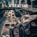 Elias Walker - After We Fade