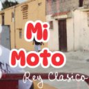 Rey Clasico - Mi Moto