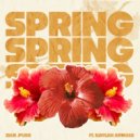 Ziah .Push & Kaylan Arnold - Spring (feat. Kaylan Arnold)