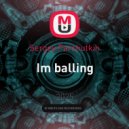 Sergey Parshutkin - Im balling ()