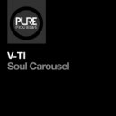 V-Ti - Soul Carousel (Extended Mix)