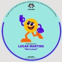 Lucas Martins (BR) - That You Get ()