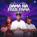Mc Tchabaco & We Dem Boyz - Dama Na Fassi Fama (feat. We Dem Boyz)