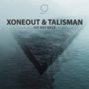 Xoneout & Talisman - Higher ()