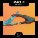 Maclir - Promised ()