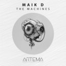Maik D - The Machines ()