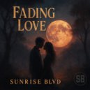 Sunrise BLvd - Fading love (Extended)