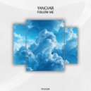 Yangvar - Follow Me (Original Mix)