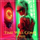 GI - Time Will Come (Original Edit)