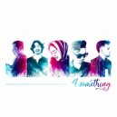 4something - Bertahan Untukmu