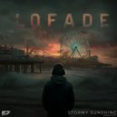 LoFade - Stormy Sunshine