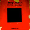 John Fritz - Don\'t Worry, There is Only One Love ()