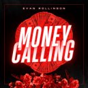 Evan Rollinson - Money Calling ()